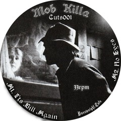CUTS001 - MOB KILLA (VINYL ONLY) (SHOWREEL)