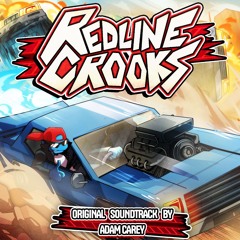 REDLINE CROOKS - Original Soundtrack