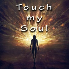 Touch My Soul