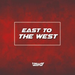 EAST TO THE WEST - DZEYKOB
