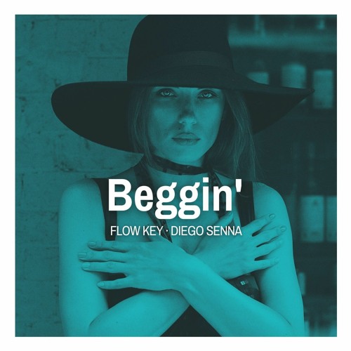 Flow Key & Diego Senna - Beggin' (Extended Mix)