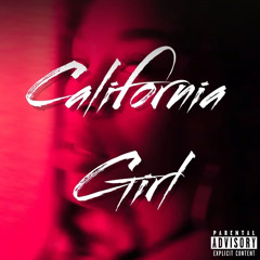 california girl (ft tr3bby)