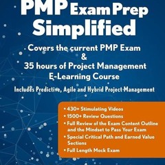 Epub✔ PMP Exam Prep Simplified: Covers the Current PMP Exam and Includes a 35 Hours