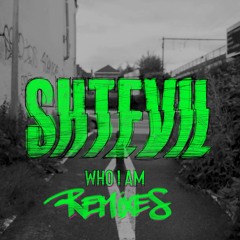 Shtevil - Who I am (Nifty Footwork remix)