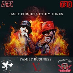 JASEY CORDETA x JIM JONES - FAMILY BUSINESS (OFFICIAL SINGLE) HOSTED BY DJ SKEW BEEZY