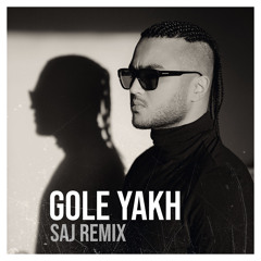 Gole Yakh - SAJ Remix