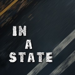IN A STATE
