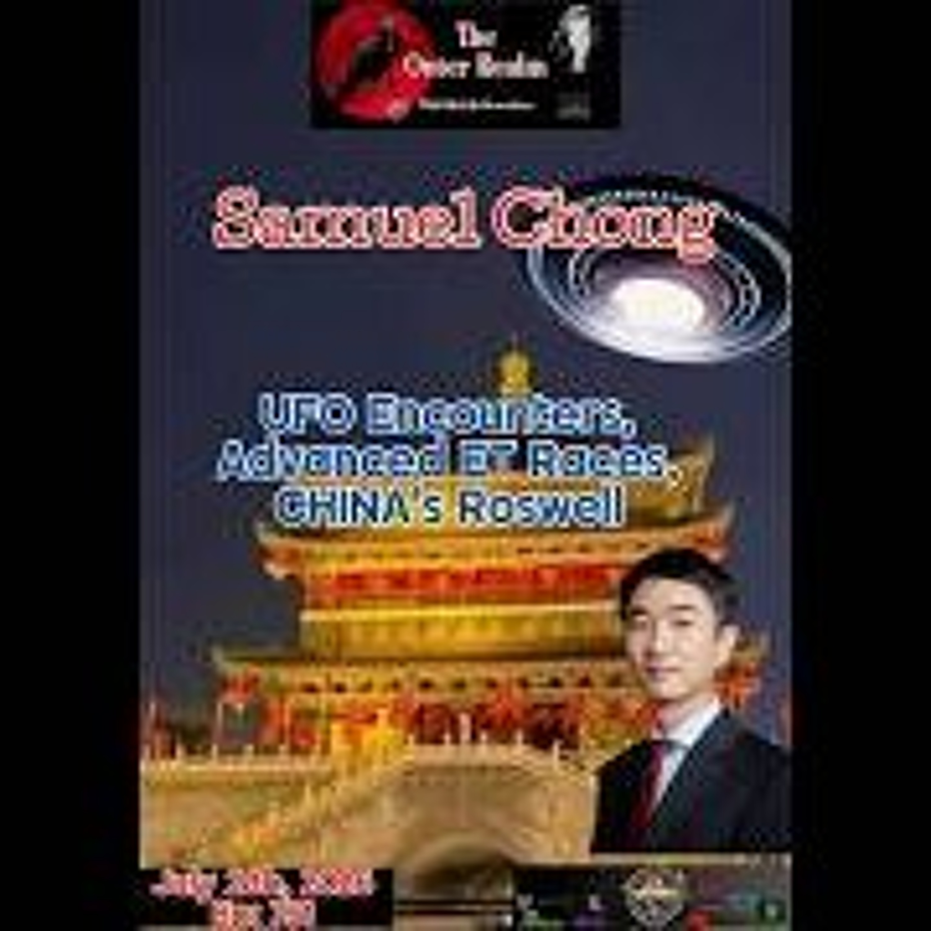 The Outer Realm- China_s Roswell_ UFO_UAP Encounters_ ET Technologies with Samuel Chong episode artwork