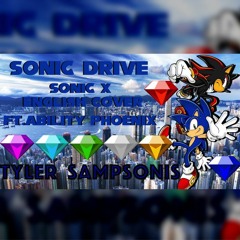 【Tyler & Ability Phoenix】"Sonic Drive" Sonic X【ENGLISH COVER】