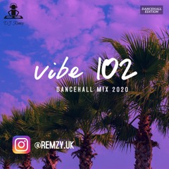 Vibe 102 Dancehall Mix November 2020 - @Remzy.uk