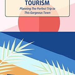 ACCESS [EPUB KINDLE PDF EBOOK] Puerto Vallarta Tourism: Planning The Perfect Trip to
