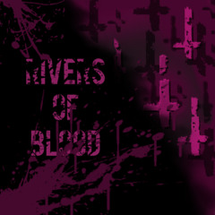 Rivers of blood