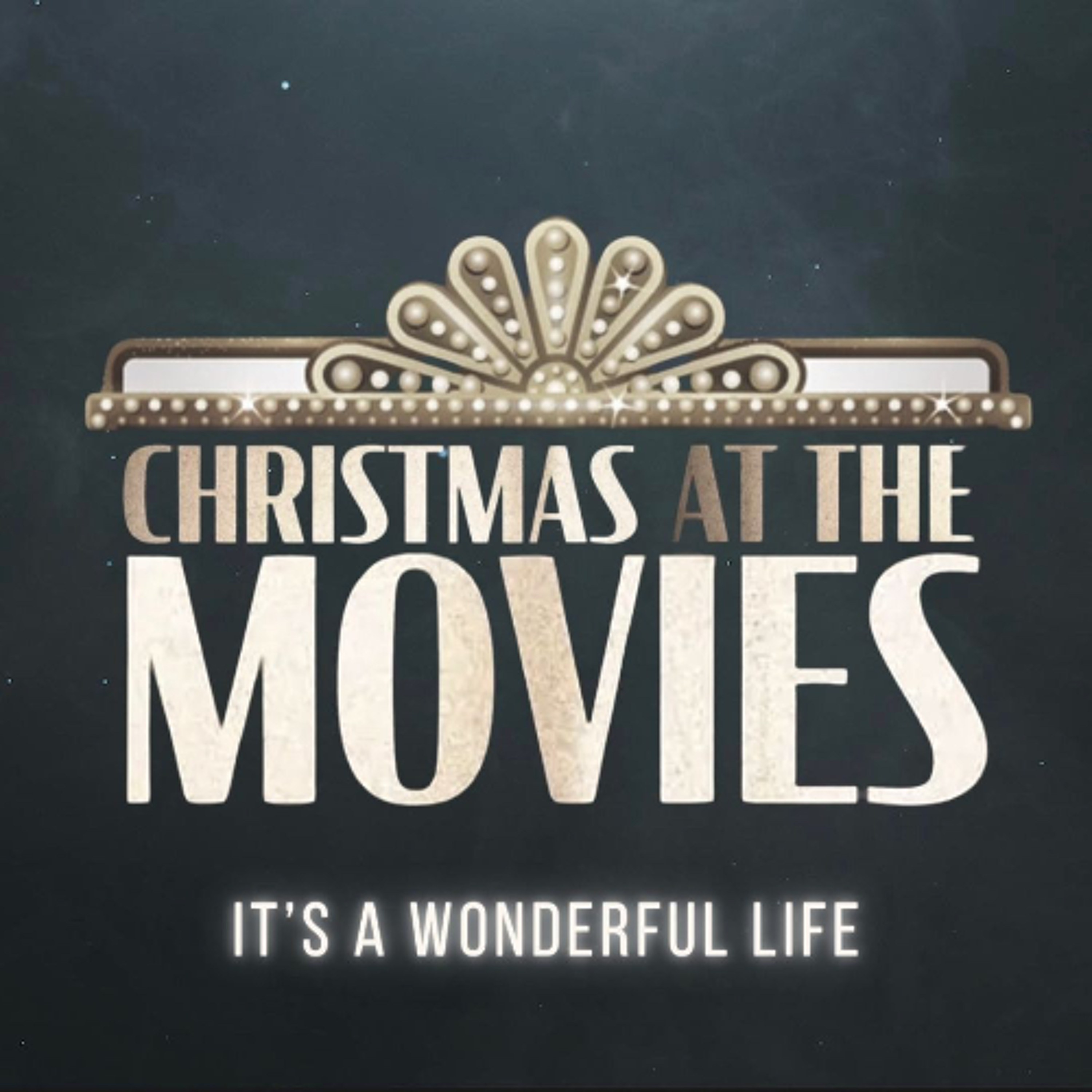 Christmas at the Movies | It's A Wonderful Life episode artwork