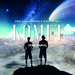 Udo Lindenberg x Apache 207 – Komet (RMA Remix)