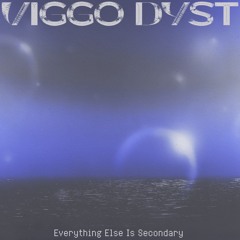 Everything Else Is Secondary