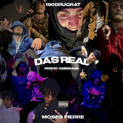 Das Real Ft. 1900Rugrat (prod. KasinoKam)