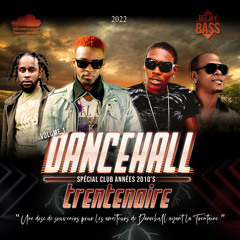Dancehall Trentenaire Vol. 1