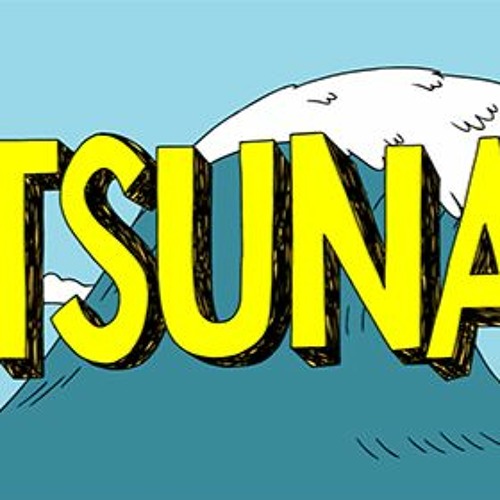 Сообщение про цунами на английском. Природные катастрофы на английском. The word tsunami. Сообщение про цунами на английском. The word tsunami.