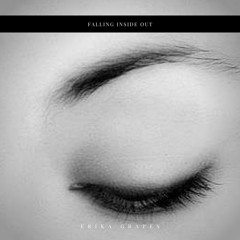Falling Inside Out.