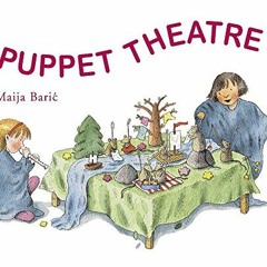 [VIEW] EPUB 📁 Puppet Theatre (Crafts and family Activities) by  Maija Baric &  Krist