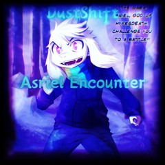 Asriel Encounter (Amraz!DustShift)