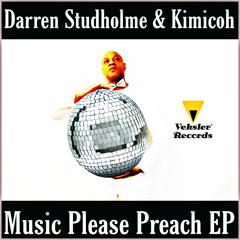 Darren Studholme & Kimicoh - Music Please Preach (Classic Disco Mix)
