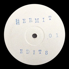 PREMIERE: Hermit - Justify My Love [EDITS01]