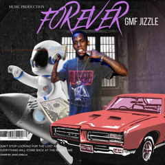 GMF JIZZLE - FOREVEA
