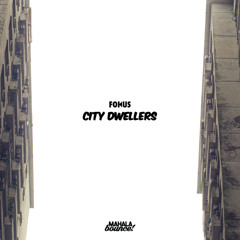 Fokus - City Dwellers