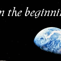 In The Beginning