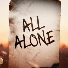 ALL ALONE Tpc 146 By CHICHAN