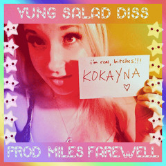 KOKAYNA - YUNG SALAD DISS