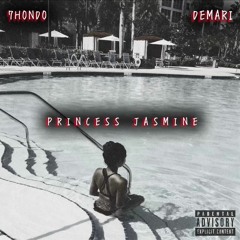 Princess Jasmine(feat. 7Hondo & Demari)