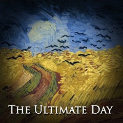 The Ultimate Day