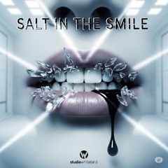 Salt in the Smile