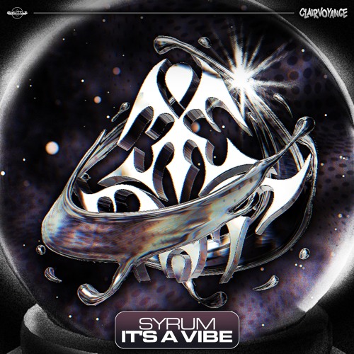SYRUM - IT'S A VIBE