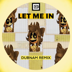 Let Me In - CG5 (dubnum remix)