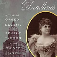 [Read] PDF 🗂️ Diamonds and Deadlines: A Tale of Greed, Deceit, and a Female Tycoon i