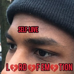 Lord Of Emotion - Self Love(Prod. Xtravulous)