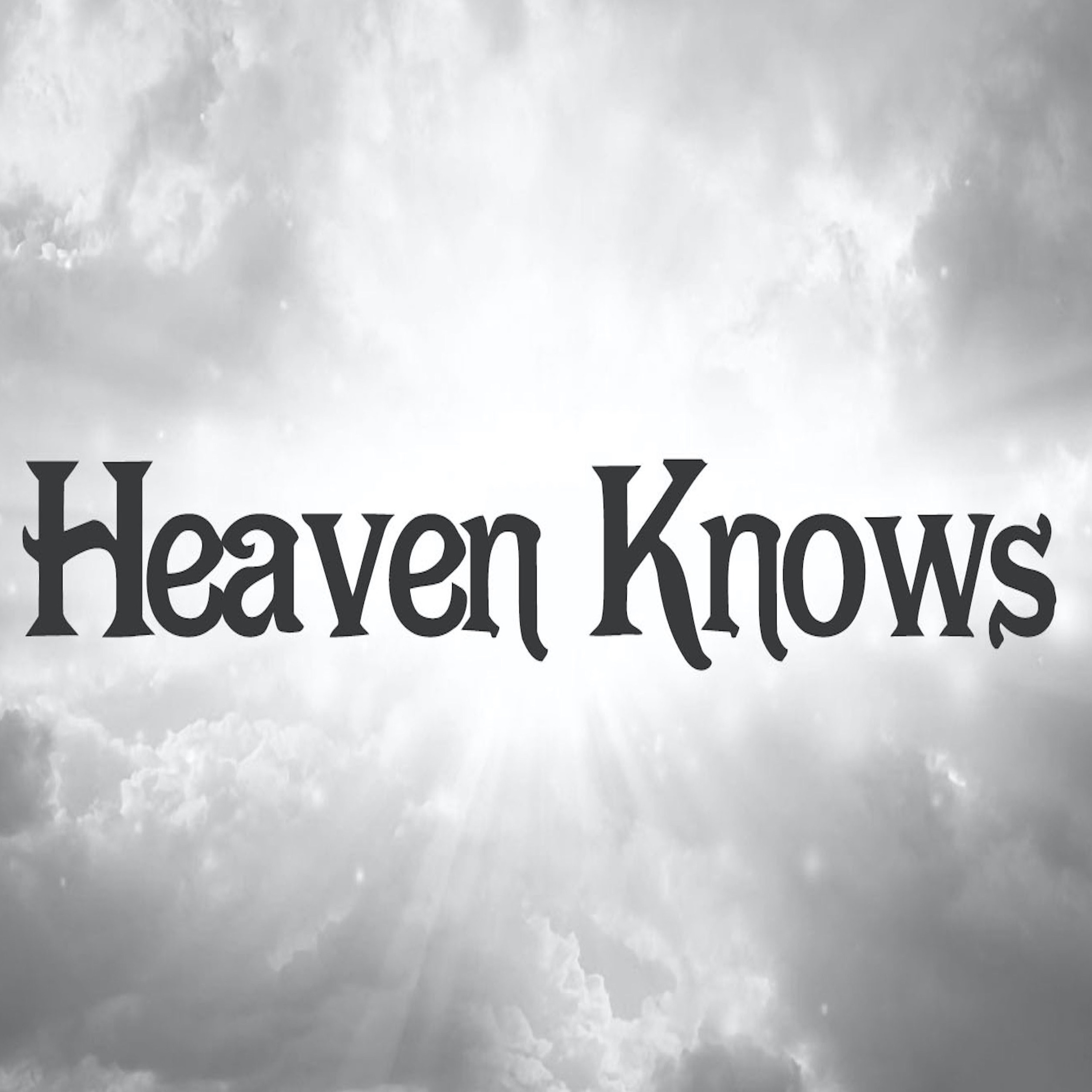 Heaven Knows Freestyle episode artwork