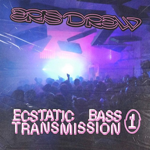 ECSTATIC BASS TRANSMISSION 1