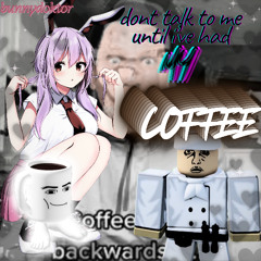 DONT TALK TO ME TILL IVE HAD MY COFFEE