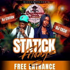 STATICK FRIDAYS FT DJ TASH INSIDE BUCCANERS