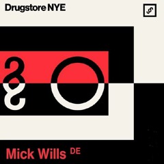 Mick Wills @Drugstore - Belgrade / Serbia - NYE 2019
