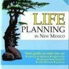 kindle onlilne Life Planning in New Mexico: Your Guide to State Law on Powers of Attorney,
