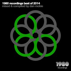 1980 Recordings Best of 2014 (Continuous Dj Mix)