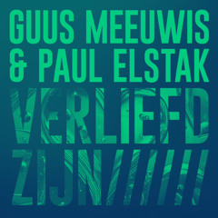 Guus Meeuwis & Paul Elstak - Verliefd Zijn (BOOTLEG)