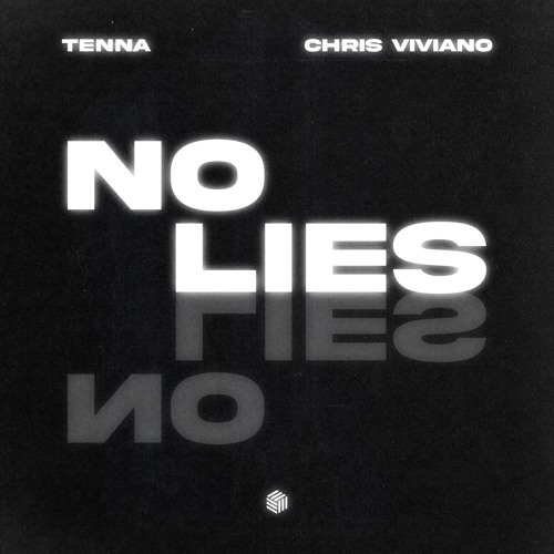 TENNA & Chris Viviano - No Lies