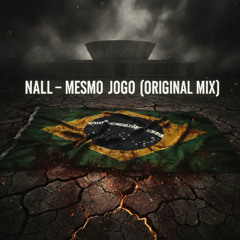 Mesmo Jogo (Original Mix)