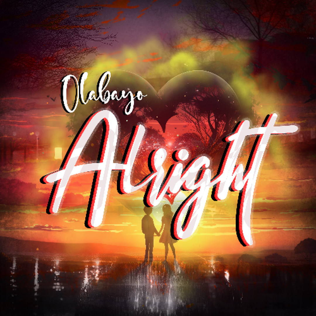 Stream Alright by Olabayo | Listen online for free on SoundCloud